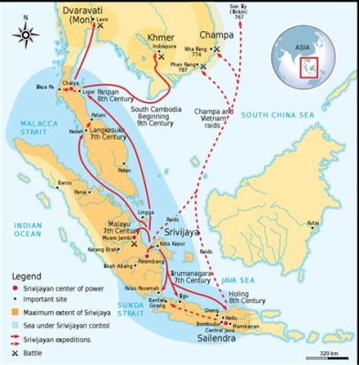 The Srivijaya Empire's Dominance: A Maritime Powerhouse Controlling Southeast Asian Trade Routes in the 9th Century